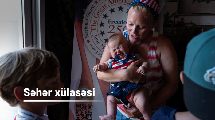 Səhər xülasəsi - 7 avqust 2026