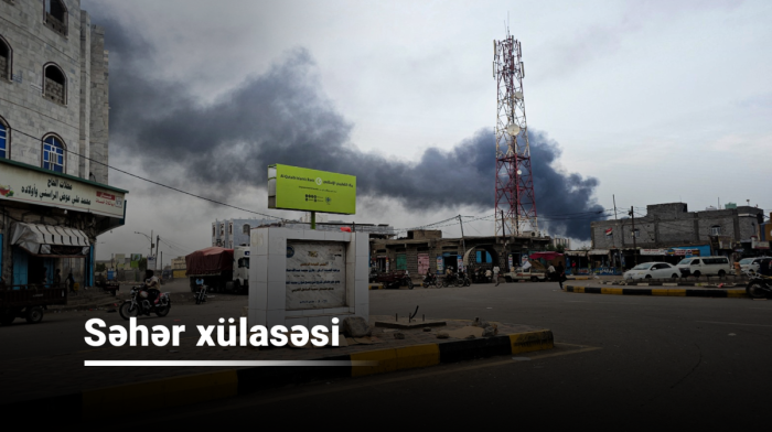Səhər xülasəsi – 10 avqust 2026