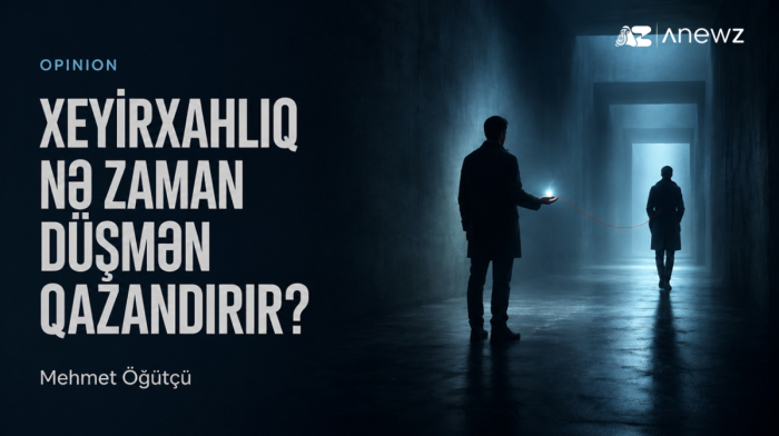 Xeyirxahlıq nə zaman düşmən qazandırır?