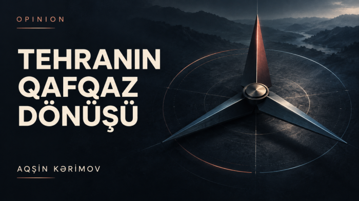 İranın Cənubi Qafqazda paradiqma dəyişikliyi