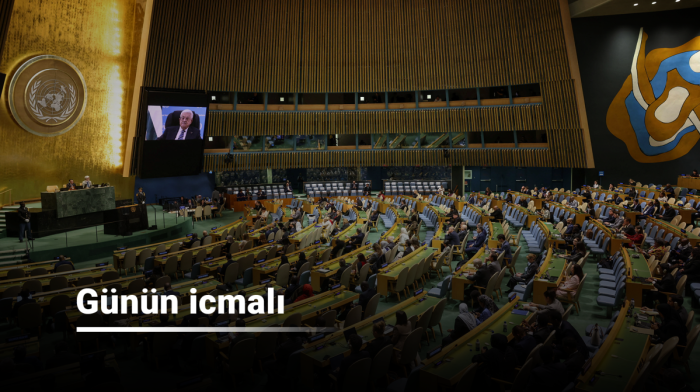 Günün icmalı: BMT Baş Assambleyasının üçüncü günündən 5 əsas məqam