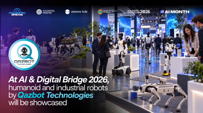 “Qazbot Technologies” “AI & Digital Bridge 2026”da robotlarını nümayiş etdirəcək